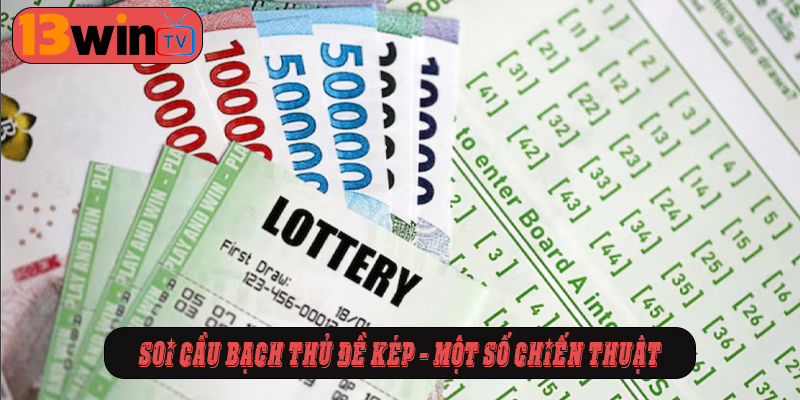 Soi cầu bạch thủ đề kép